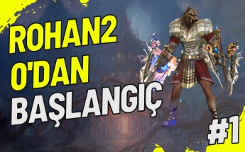 Rohan2 Numenor 0'dan Başlangıç Serisi #1