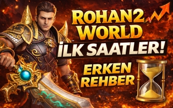 ROHAN2 WORLD #1 Yeni Sunucu Yol Haritası