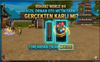Rohan2 World #9 Kızıl Orman Oto Metin Farmı Gerçekten Kârlı mı? Corlardan Çıkan Mucize!